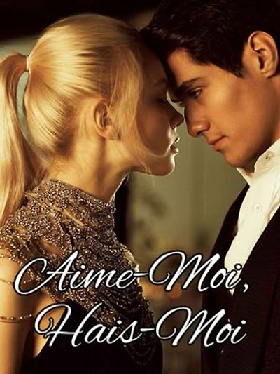 Aime-Moi, Hais-Moi: Il m'a épousée pour se venger de moi. Après notre divorce, il est tombé amoureux de moi.