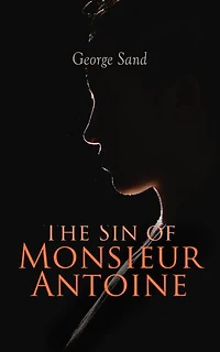 The Sin of Monsieur Antoine