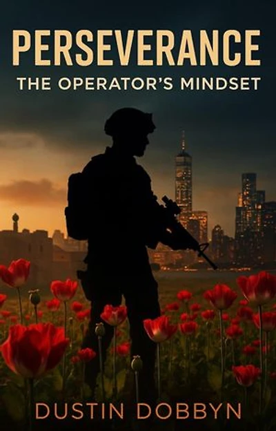 PERSEVERANCE: THE OPERATOR'S MINDSET
