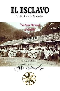 El Esclavo De África a la Senzala