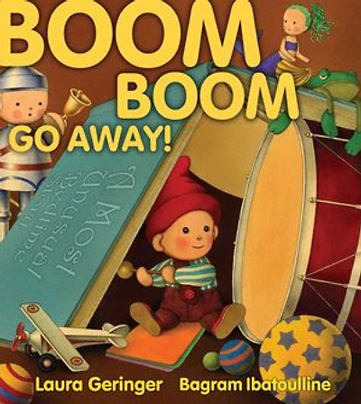 Boom Boom Go Away!: with audio recording