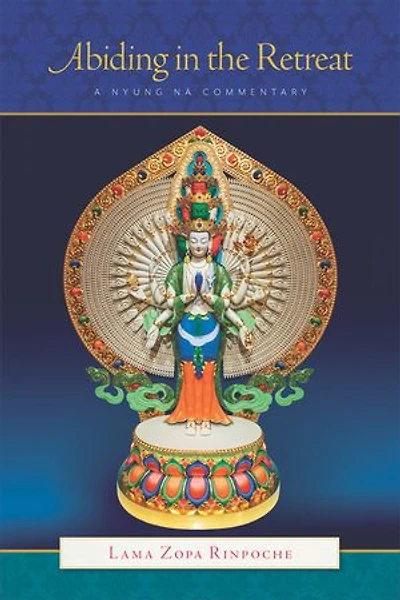 Abiding in the Retreat: A Nyung Nä Commentary
