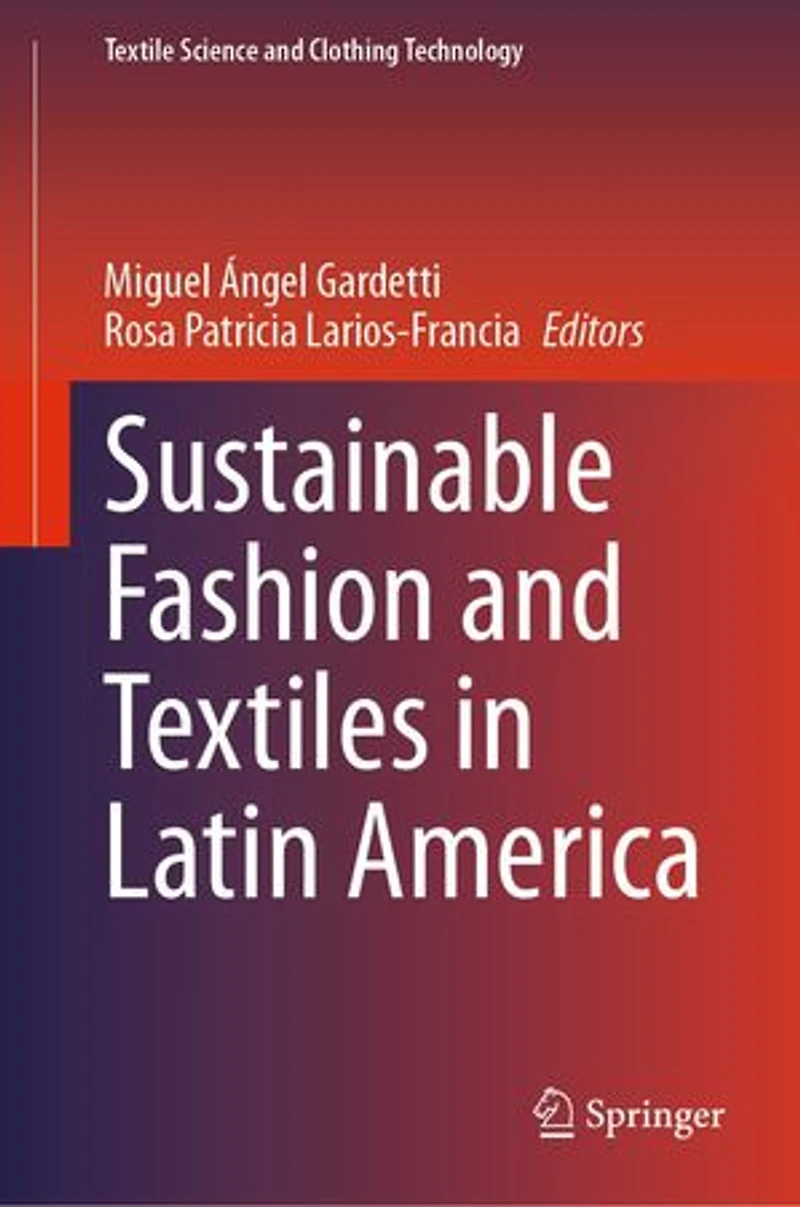 Sustainable Fashion And Textiles Latin America