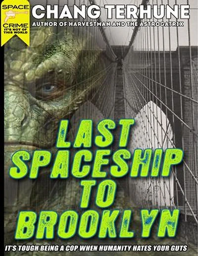 Last Spaceship to Brooklyn