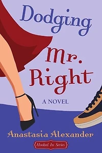 Dodging Mr. Right