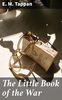 The Little Book of the War: Enriched edition. Reflections on Resilience and Hope in Wartime Narratives