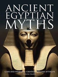 ANCT EGYPTIAN MYTHS