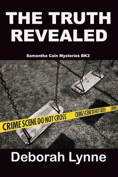 The Truth Revealed: Samantha Cain Mystery Series, #3