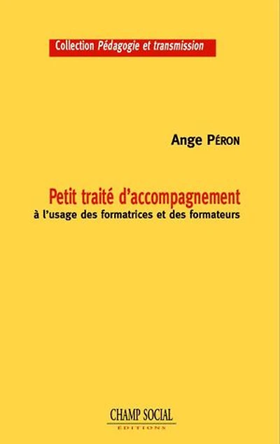 Petit traité d'accompagnement à l'usage des formateurs et des formatrices