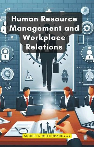 Human Resource Management and Workplace Relations