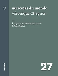AU REVERS du MONDE: À propos potentiel révolutionnaire de la spiritualité