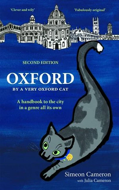 OXFORD By a Very Oxford Cat: A handbook to the city in a genre all its own