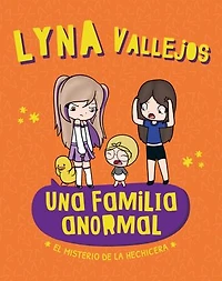 Una familia anormal - El misterio de la hechicera