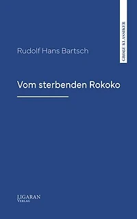 Vom sterbenden Rokoko