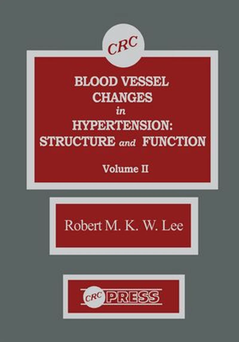 Blood Vessel Changes in Hypertension Structure and Function