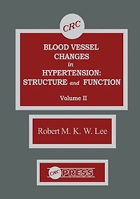 Blood Vessel Changes in Hypertension Structure and Function
