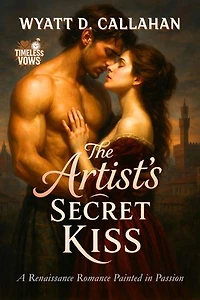 The Artist’s Secret Kiss: A Renaissance Romance Painted in Passion