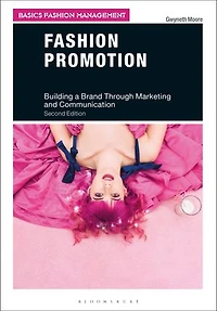 Fashion Promotion: Building A Brand Through Marketing And Communication