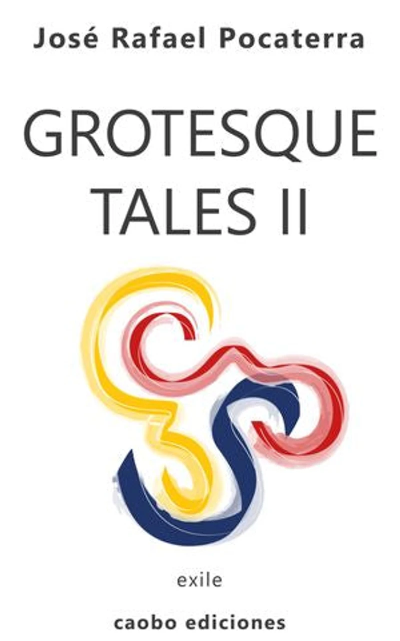 Grotesque Tales II: Exile