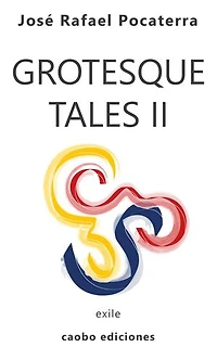 Grotesque Tales II: Exile