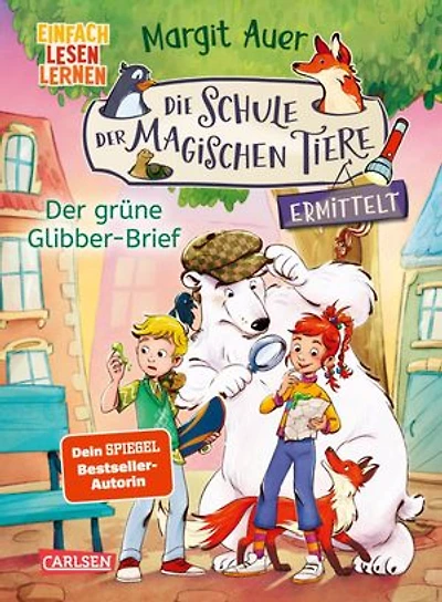 Die Schule der magischen Tiere ermittelt Neuausgabe 1: Der grüne Glibber-Brief: Einfach lesen lernen | Detektivgeschichte für Erstleser*innen ab 6 Jahre - 2. Lesestufe