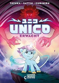 Unico erwacht (Band 1): Eine einzigartige Reise voller fantastischer Abenteuer, Magie und Freundschaft - Neuinterpretation des Manga-Klassikers für Kinder ab 8 Jahren