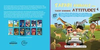 Safari Animals and their Winning Attitudes: Teaching Muslim Kids About Positive Thinking, Optimism & Good Assumptions from the Teachings of the Holy Quran and Sunnah