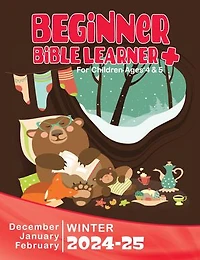 Beginner Bible Learner+: Winter Quarter | December 2024, January, February 2025