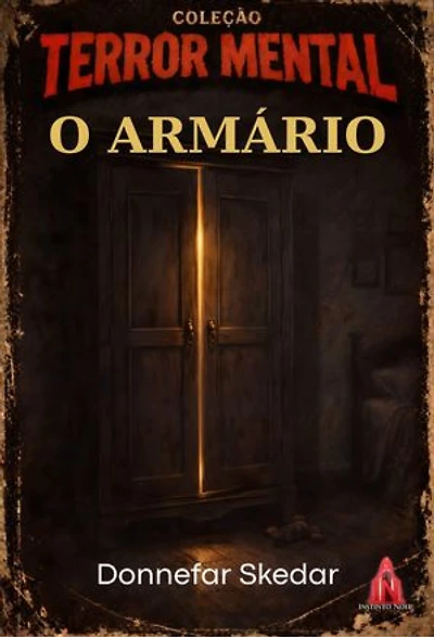 O Armário: (Reimaginado)