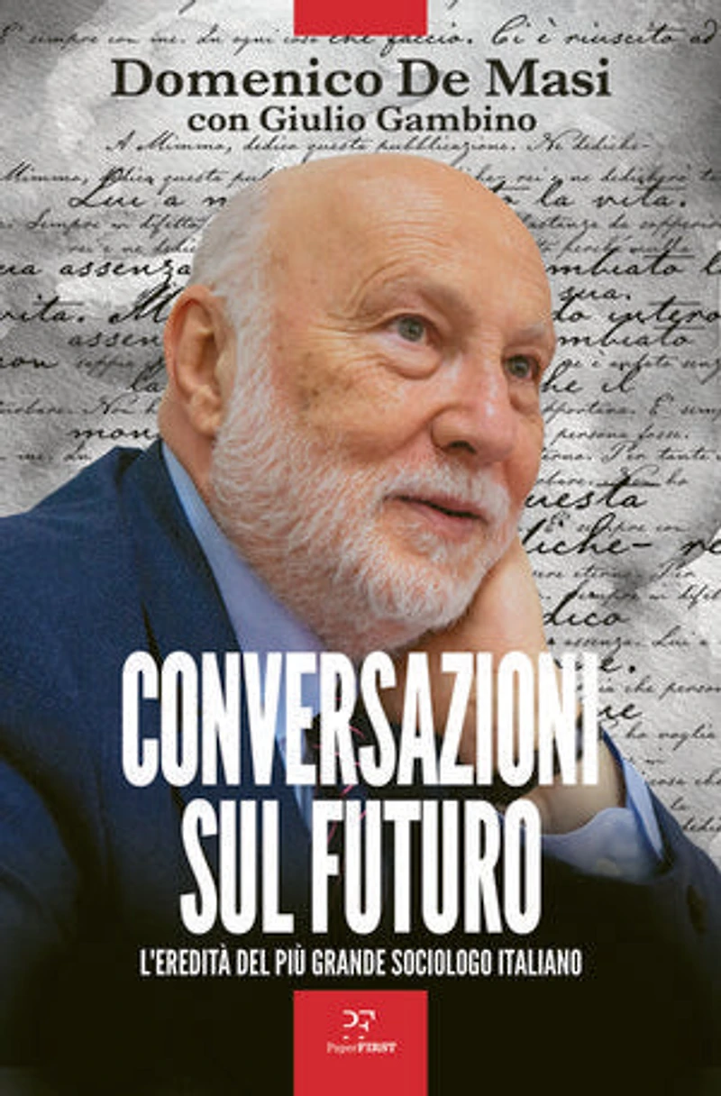 Conversazioni sul futuro: L'eredità del più grande sociologo italiano