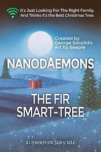 Nanodaemons: The Fir Smart-Tree: Cyberpunk Fairy Tales