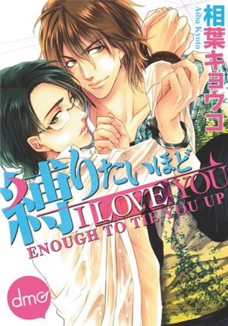 I Love You Enough To Tie You Up (Yaoi Manga)