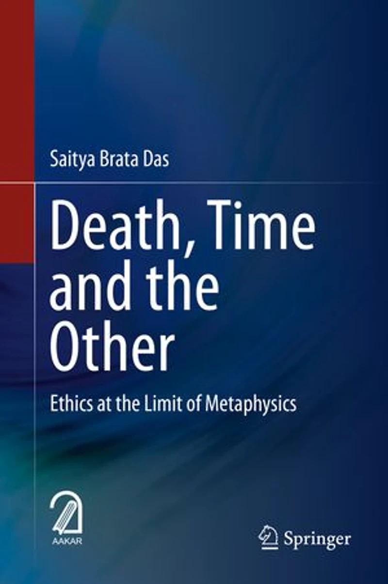 Death, Time and the Other: Ethics at Limit of Metaphysics