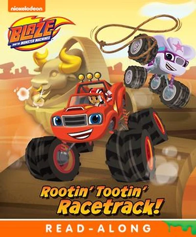Rootin' Tootin' Racetrack! (Blaze and the Monster Machines)