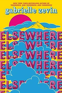 Elsewhere: Deluxe Edition: A Novel