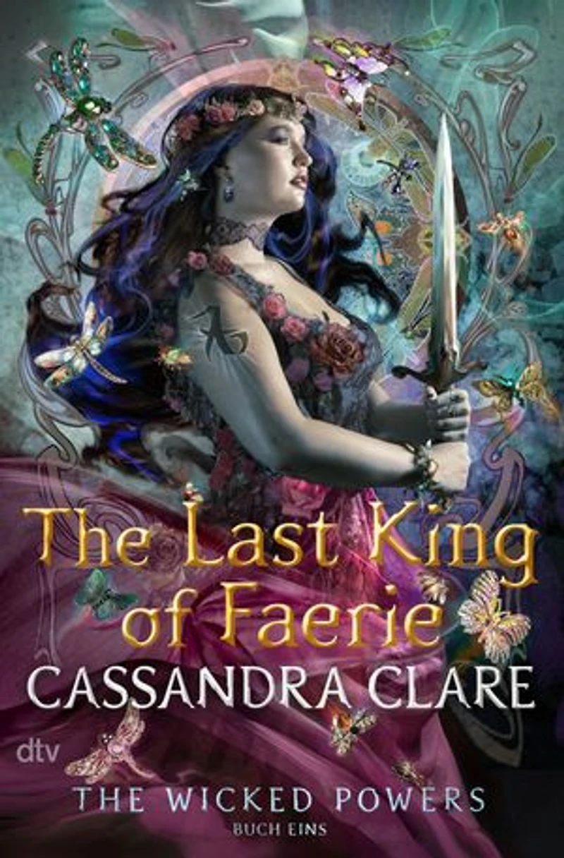 The Last King of Faerie: (deutsche Ausgabe) | Die neue Trilogie des Schattenjäger-Universums | Die neue Trilogie des Schattenjäger-Universums