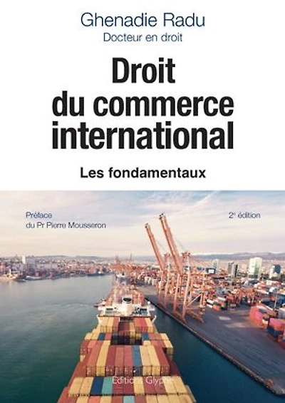 Droit du commerce international. 2e édition: Les fondamentaux