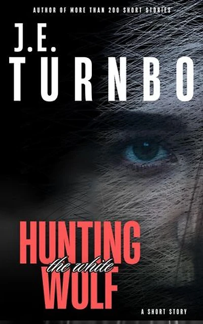 Hunting The White Wolf