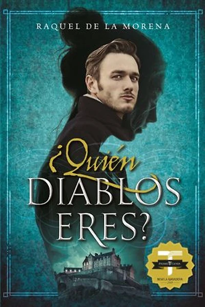 ¿Quién diablos eres?: Novela ganadora Premio Titania 2019