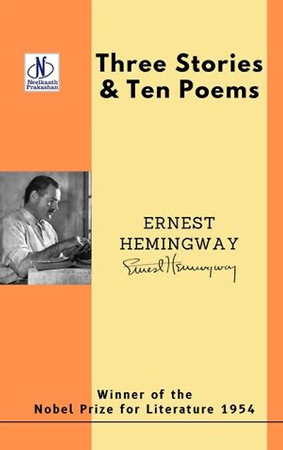 THREE STORIES & TEN POEMS