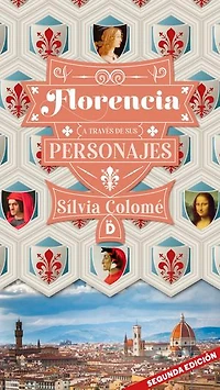 Florencia a través de sus personajes