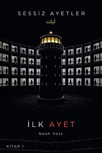 Sessiz Ayetler: İlk Ayet