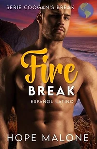 Fire Break : Español Latino: Serie Coogan's Break : Español Latino, #3
