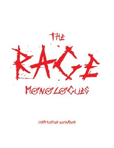 The Rage Monologues