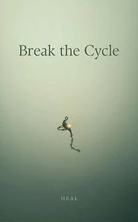 Break the Cycle Heal