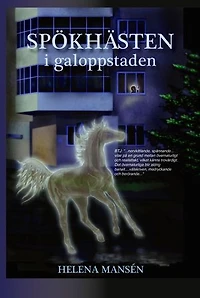 Spökhästen i Galoppstaden: Swedish. Mystery, ghost horse, what happens when they tear a racetrack down, and build a whole new town on the place..? And something has been forgotten.. that gallops on the roads and neighs lobely in the nights...