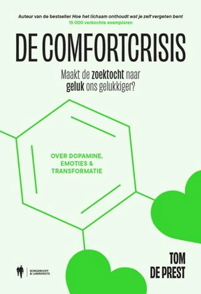 De comfortcrisis: Maakt de zoektocht naar geluk ons gelukkiger