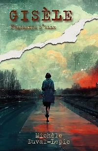 Gisèle: Fragments d'elle