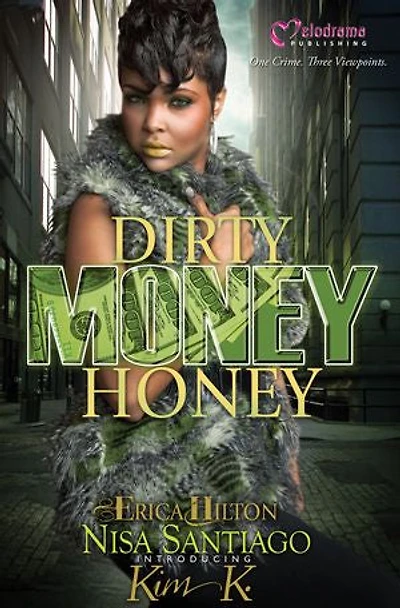 Dirty Money Honey