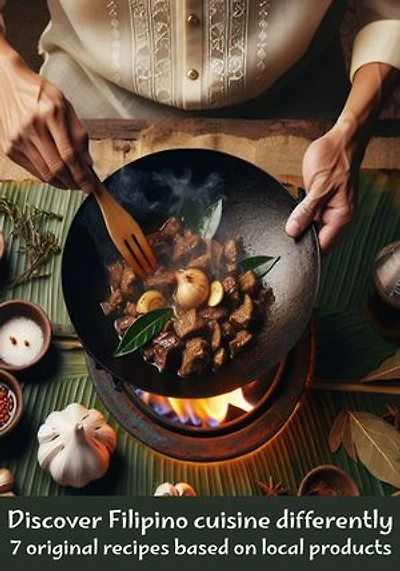 Discover Filipino cuisine differently: 7 original recipes based on local products